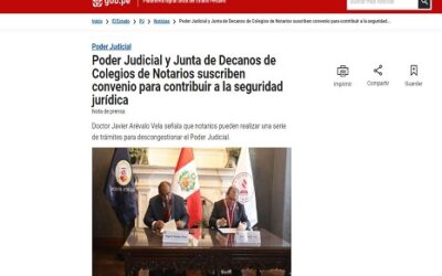 Junta de Decanos de Colegios de Notarios del Perú y Poder Judicial suscriben convenio para contribuir a la seguridad jurídica (Portal gob.pe/Plataforma digital única del Estado Peruano)